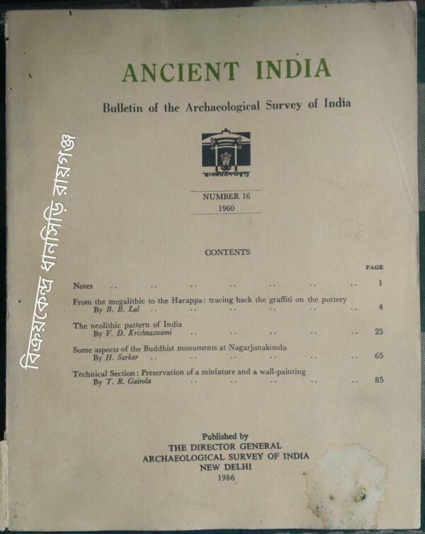 Ancient India -Bulletin of the Archaeological Survey of India Number 16,1960
