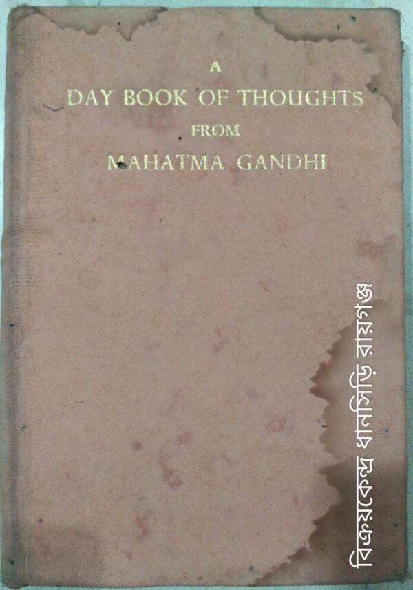 A Day Book Of Thoughts From Mahatma Gandhi -Edited By K.T. Narasimha Char With A Foreward By Rajendra Prasad