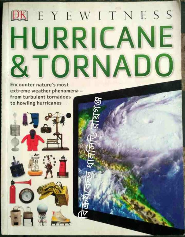Eyewitness Hurricane & Tornado -Written by Jack Challoner