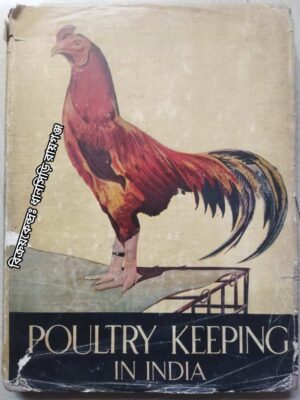 Poultry Keeping In India -By P.M.N. Naidu