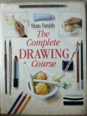 The Complete Drawing Course -Stain Smith