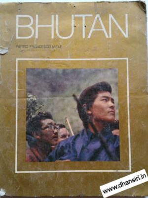 Bhutan - Pietro Francesco Mele