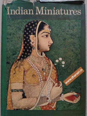 Indian Miniatures           -Mario Bussagli