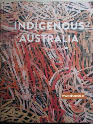Indigenous Australia            -MasterWorks From The     -National Gallery Of Australia