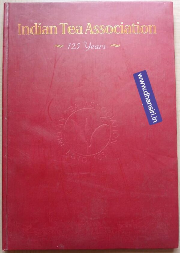 Indian Tea Association       -125 years