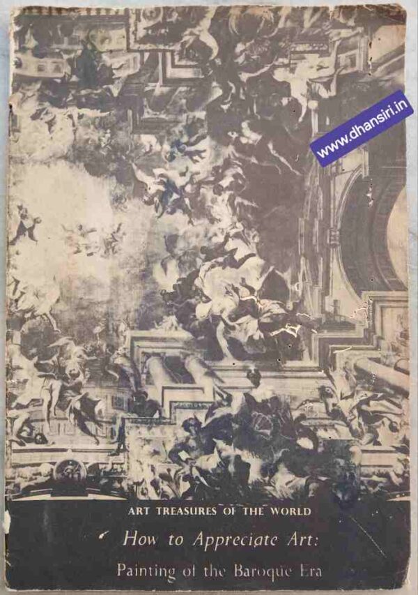 Painting Of The Baroque  Era     -Text By: Margaret Fairbanks Marcus