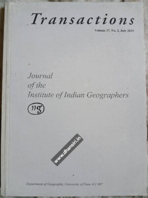 Transactions    - Journal of the Institute of Indian Geographers eography         -July 2015