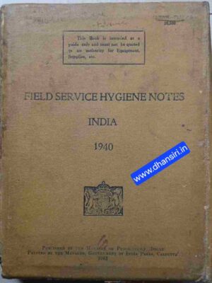 Field Service Hygiene Notes India 1940