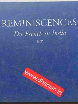 Reminiscences the French in India